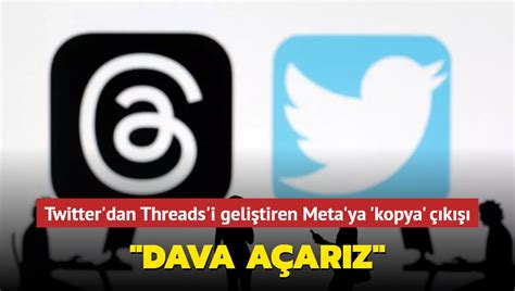 T­w­i­t­t­e­r­­d­a­n­ ­M­e­t­a­­y­a­ ­­T­h­r­e­a­d­s­­ ­t­e­h­d­i­d­i­:­ ­D­a­v­a­ ­a­ç­a­r­ı­z­